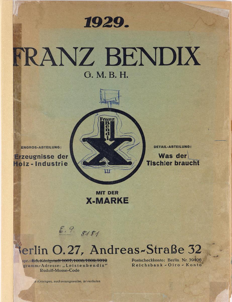 Franz Bendix G.M.B.H., Engros-Abteilung: Erzeugnisse der Holz-Industrie, Detail-Abteilung: Was der Tischler braucht, Berlin, 1929, mit separaten Preislisten und Bestellkarte.