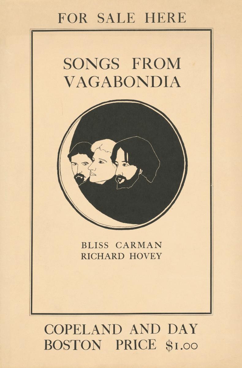 Songs from Vagabondia. Bliss Carman Richard Hovey