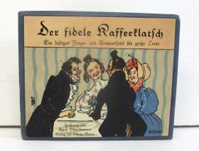 Der fidele Kaffeeklatsch. Ein lustiges Frage - und Antwortspiel für große Leute.