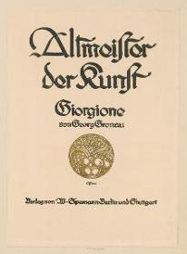 Georg Gronau. Altmeister der Kunst Giorgione  (Probedruck)