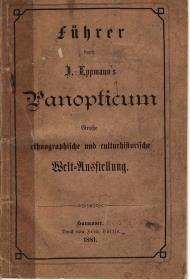 Führer durch J. Eppmann's Panopticum. Große ethnographische und culturhistorische Welt-Ausstellung.