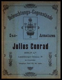 Katalog: Beleuchtungs-Gegenstände, Gas-Armaturen, Julius Conrad, Berlin, vor 1912? (vgl. 62K 161) + 195