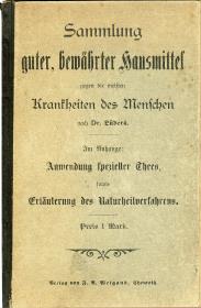 Sammlung guter, bewährter Hausmittel gegen die meisten Krankheiten des Menschen nach Dr. Lüders.