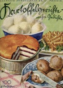 Kartoffelgerichte - wahre Gedichte! 100 der besten Kartoffelrezepte.