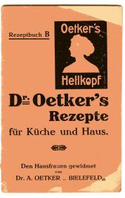 Dr. Oetker's Rezepte für Küche und Haus. Rezeptbuch B.