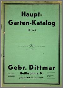 Haupt-Garten-Katalog Nr.148 Gebr. Dittmar, Heilbronn a. N. Gegründet im Jahre 1789.
