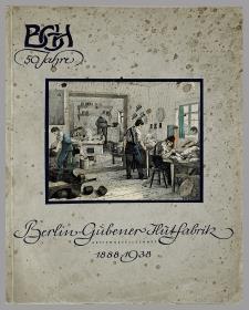 BGH 50 Jahre. Berlin-Gubener-Hutfabrik Aktiengesellschaft 1888 – 1938.
