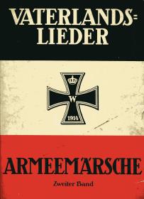 Vaterlands-Lieder. Armeemärsche. Zweiter Band.