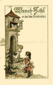 Wunsch-Zettel an das liebe Christkindlein.