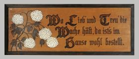 Wo Lieb' und Treu' die Wache hält, da ist's im Hause wohl bestellt.