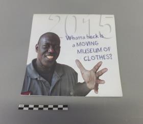 2015 "Whatta heck is a Moving Museum of Clothes?"
