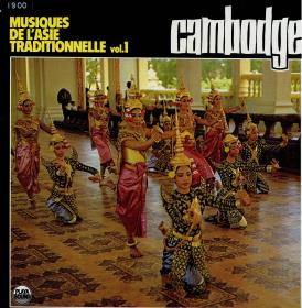 Musiques de L´Asie Traditionelle Vol.1 - Cambodge - Musiques traditionelles