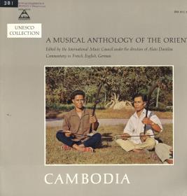 A Musical Anthology of the Orient 2. Cambodia
